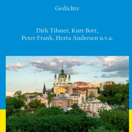 Ukraine: blau und gelb: Gedichte