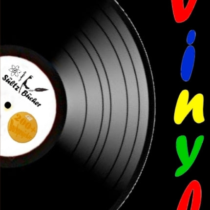 Vinyl - Meine Schallplattensammlung - Sammelbuch/Notizbuch für LP- und Single-Schallplatten
