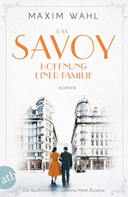 Das Savoy  Hoffnung einer Familie