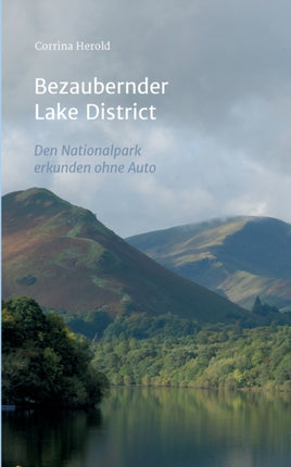 Bezaubernder Lake District: Den Nationalpark
