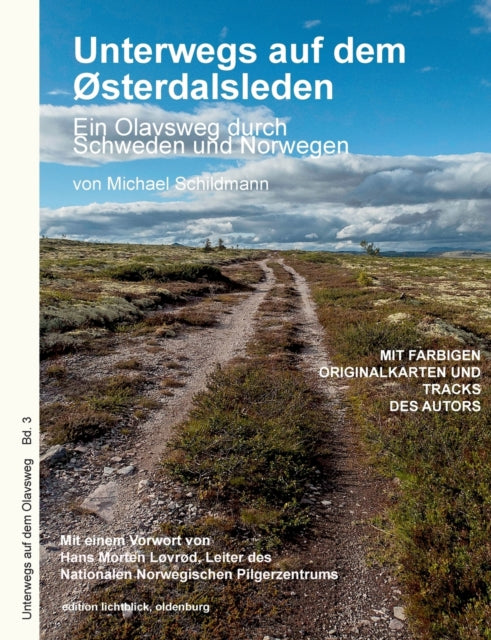 Unterwegs auf dem Østerdalsleden: Ein Olavsweg
