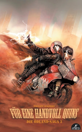 Für eine Handvoll Quins: Die Ödland-Saga, Band 3