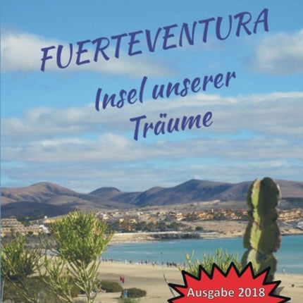 Fuerteventura  Insel Unserer Träume