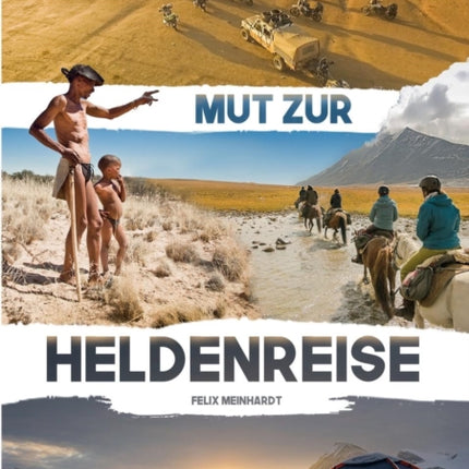 Heldenreise: Mut zur Heldenreise