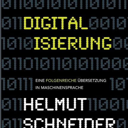 Digitalisierung: Eine folgenreiche Übersetzung in
