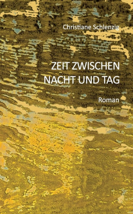 Zeit zwischen Nacht und Tag