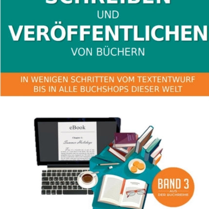 So einfach geht das Schreiben und Veröffentlichen von Büchern: In wenigen Schritten vom Textentwurf bis in alle Buchshops dieser Welt