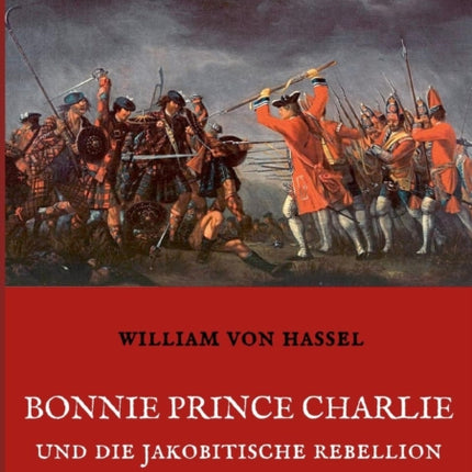 Bonnie Prince Charlie und die Jakobitische