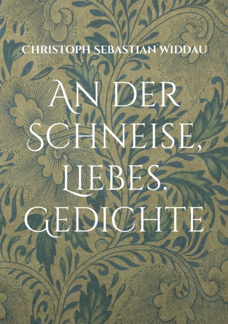 An der Schneise, Liebes: Gedichte