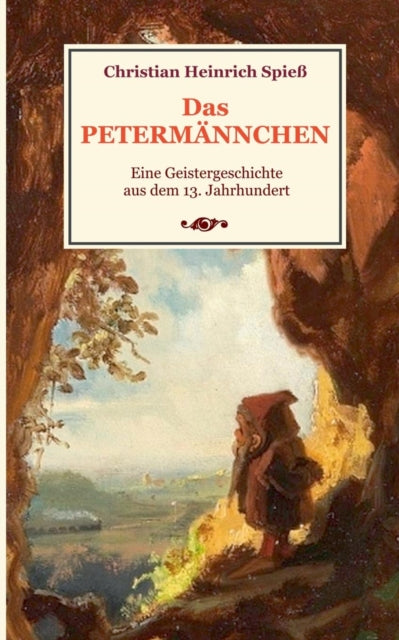 Das Petermännchen - Eine Geistergeschichte aus dem 13. Jahrhundert