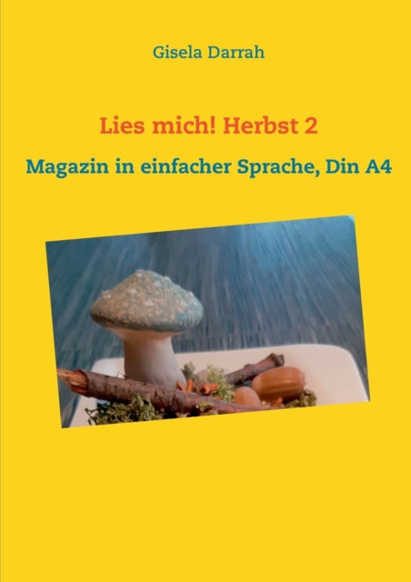 Lies mich! Herbst 2: Magazin in einfacher