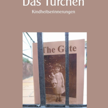 Das Türchen: Kindheitserinnerungen