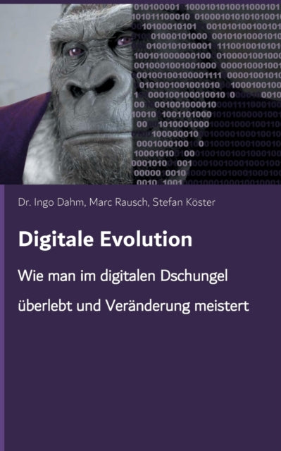 Digitale Evolution: Wie man im digitalen Dschungel überlebt und Veränderung meistert