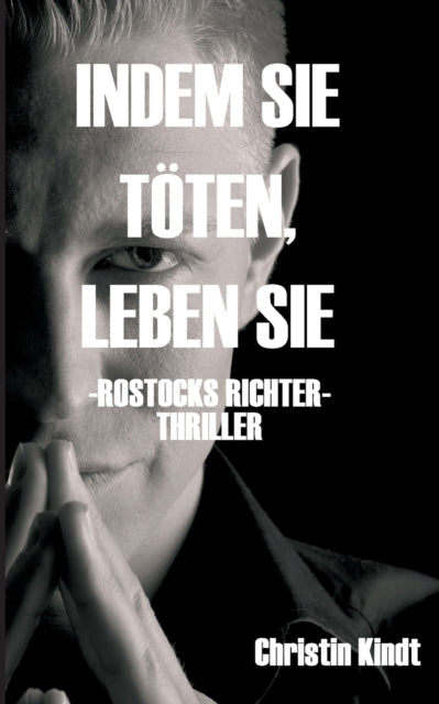 Indem Sie Töten, Leben Sie