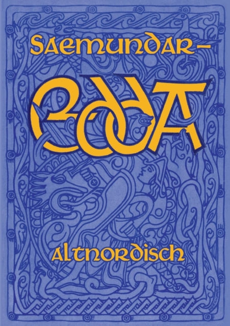 Saemundar-Edda: Die Lieder der Älteren Edda in