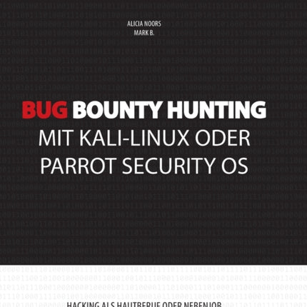 Bug Bounty Hunting mit Kali-Linux oder Parrot