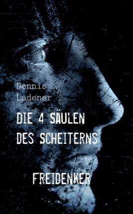 Die 4 Säulen des Scheiterns