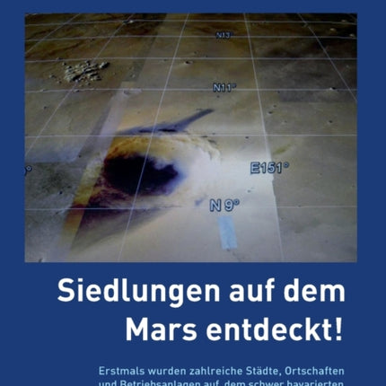 Siedlungen auf dem Mars entdeckt!: Erstmals
