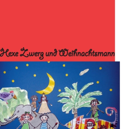 Hexe Zwerg & Weihnachtsmann