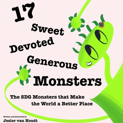 17 Sweet, Devoted, Generous Monsters: 17 SDG