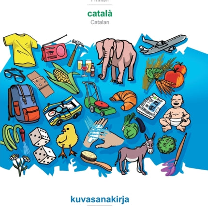 BABADADA, Suomi - català, kuvasanakirja - diccionari visual: Finnish - Catalan, visual dictionary