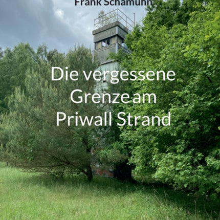 Die vergessene Grenze am Priwall Strand: Der Grenzspaziergang