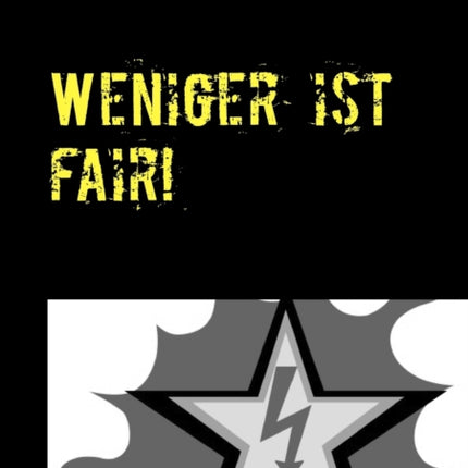 Weniger ist fair!: Über die notwendige Diskussion