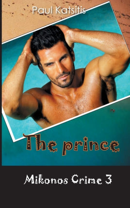 The Prince Mikonos Crime 3 english