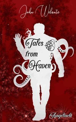 Tales from Haven: Ausgelöscht