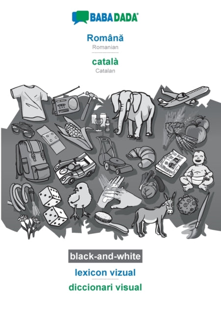 BABADADA black-and-white, Română - català, lexicon vizual - diccionari visual: Romanian - Catalan, visual dictionary