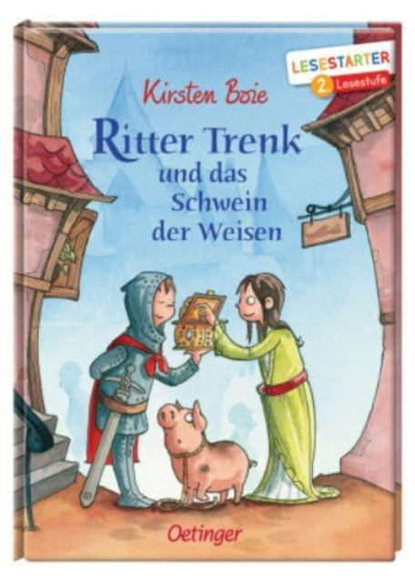 Ritter Trenk und das Schwein der Weisen