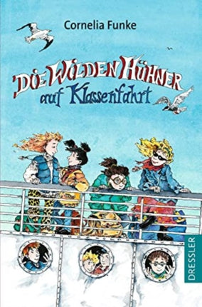 Die Wilden Hühner 2. Die Wilden Hühner auf Klassenfahrt