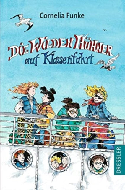 Die Wilden Hühner 2. Die Wilden Hühner auf Klassenfahrt