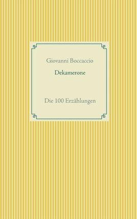 Dekamerone: Die 100 Erzählungen