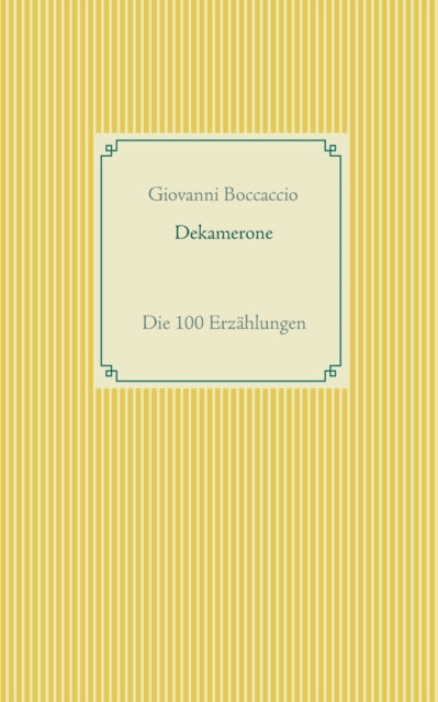 Dekamerone: Die 100 Erzählungen