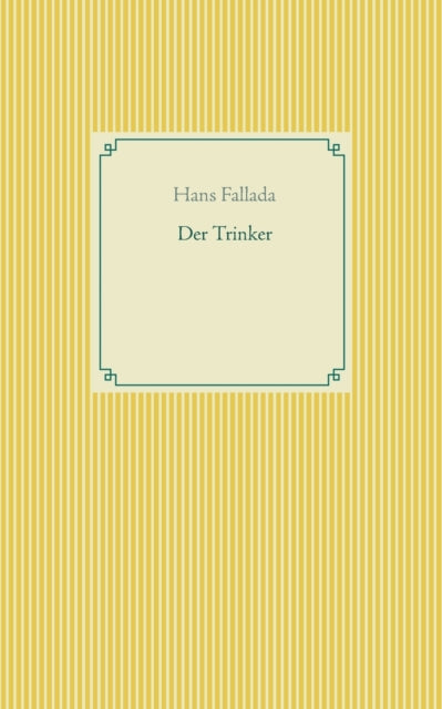 Der Trinker