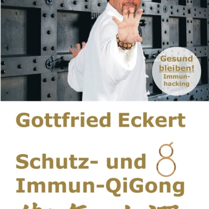 Schutz- und Immun-QiGong
