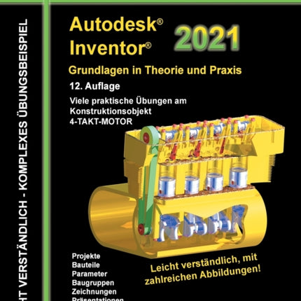 Autodesk Inventor 2021 - Grundlagen in Theorie
