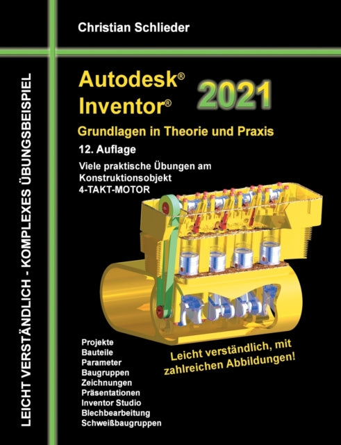 Autodesk Inventor 2021 - Grundlagen in Theorie
