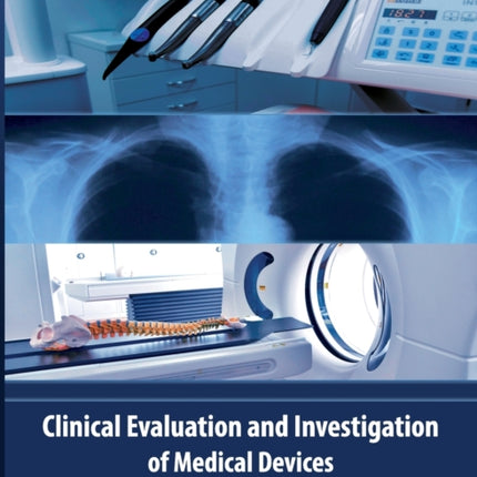 Clinical Evaluation and Investigation of Medical