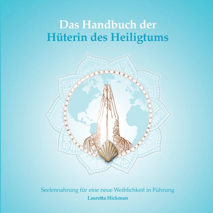 Das Handbuch der Hüterin des Heiligtums: