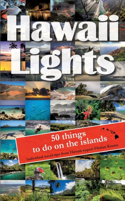 Hawaiilights: 50 things to do on the islands
