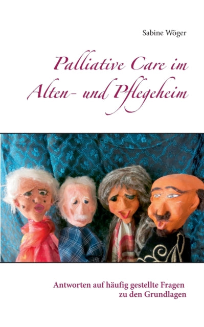 Palliative Care im Alten- und Pflegeheim: