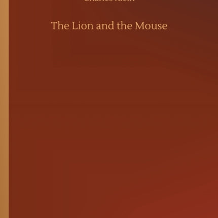 The Lion and the Mouse