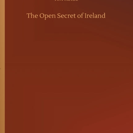 The Open Secret of Ireland