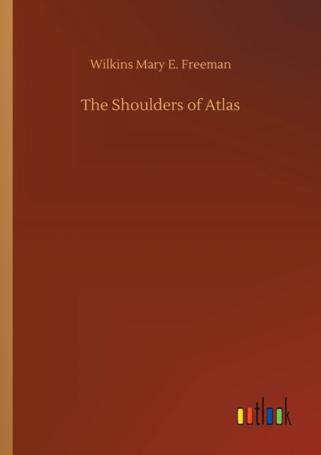 The Shoulders of Atlas