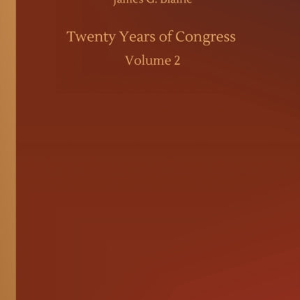 Twenty Years of Congress: Volume 2