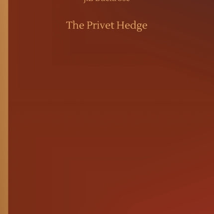 The Privet Hedge