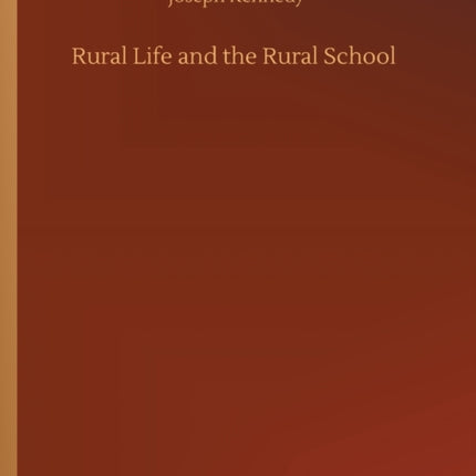 Rural Life and the Rural School