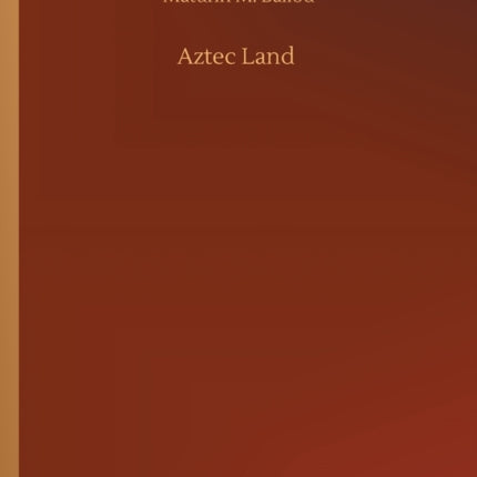 Aztec Land